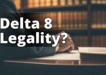 The Legal Status Of Delta 8 Thc In [Country/State]: A Comprehensive Guide