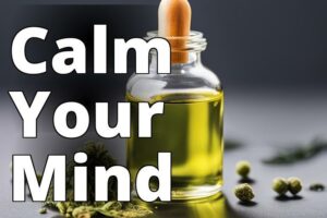 Discover The Power Of Cbd Oil For Anxiety Relief: The Ultimate Guide