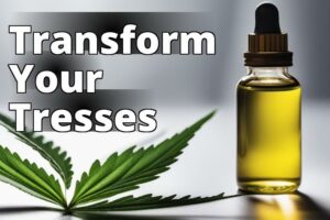 Unlocking The Power Of Cbd Oil For Hair Growth