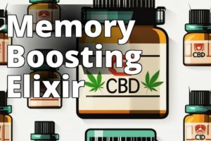 Cbd Oil For Memory Enhancement: The Natural Solution You’Ve Been Searching For