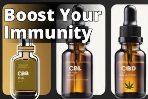 Supercharge Your Immune System With Cbd Oil: The Ultimate Guide