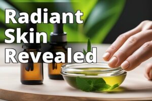 Discover The Secret To Healthier Skin: Unveiling The Benefits Of Cbd Oil